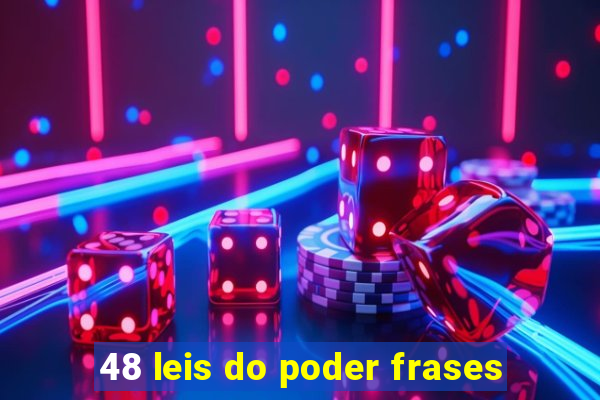 48 leis do poder frases